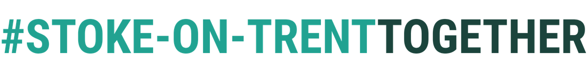 Green and Teal lettering that reads hashtag Stoke on Trent Together